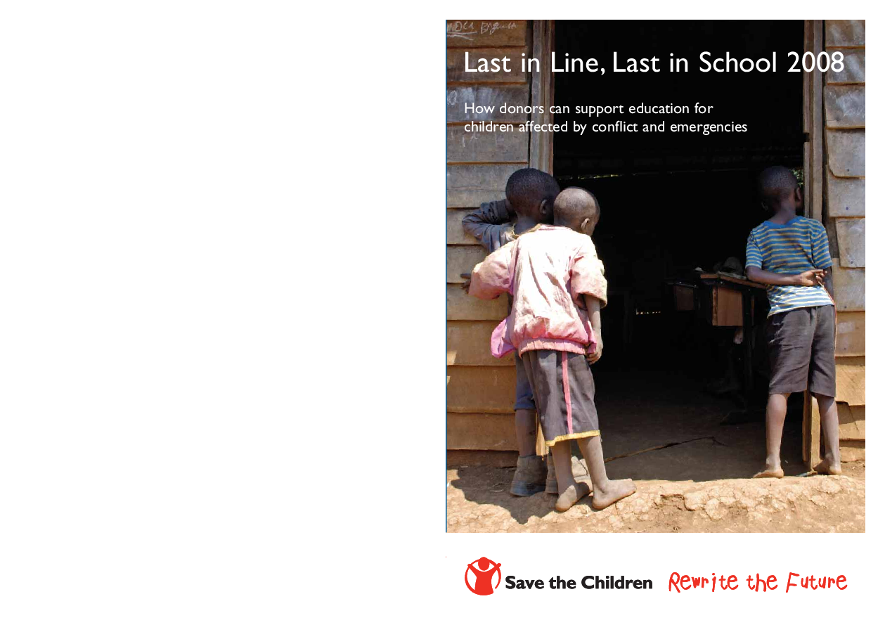Last in Line, Last in School 2008. How donors can support education for children affected by conflict and emergencies